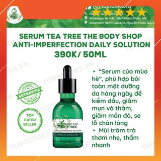 TỔNG KHO XẢ HÀNG ' Serum The Body Shop Tea Tree Anti-imperfection Daily Solution kiềm dầu, giảm và ngừa mụn, thâm, se lỗ