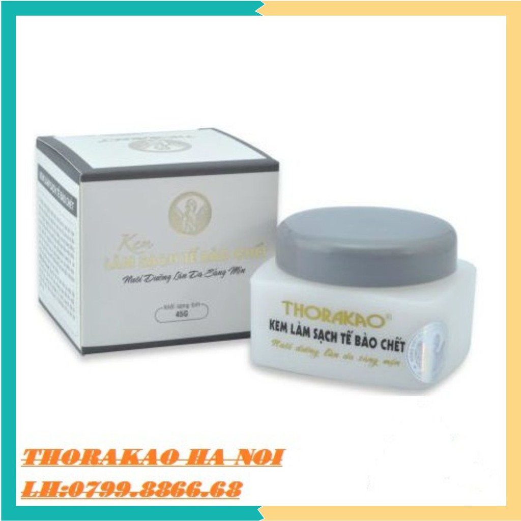 KEM TẨY TẾ BÀO CHẾT THORAKAO 45G