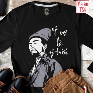 Áo thun in hình Ý vợ là ý trời