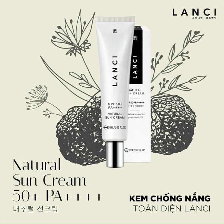 Kem Chống Nắng Lanci Natural Sun Cream SPF50+ PA++++ 30ml Hàn Quốc Cung Cấp Độ Ẩm, Vitamin, Bảo Vệ Da - Sobin Beauty