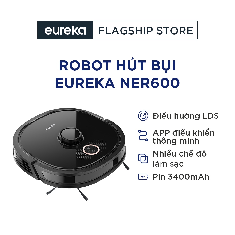 Tặng Voucher 300K - Robot Hút Bụi Lau Nhà Eureka NER600 | Điều Hướng Laser | Dung Lượng Pin 2600mAh | Hàng Chính Hãng