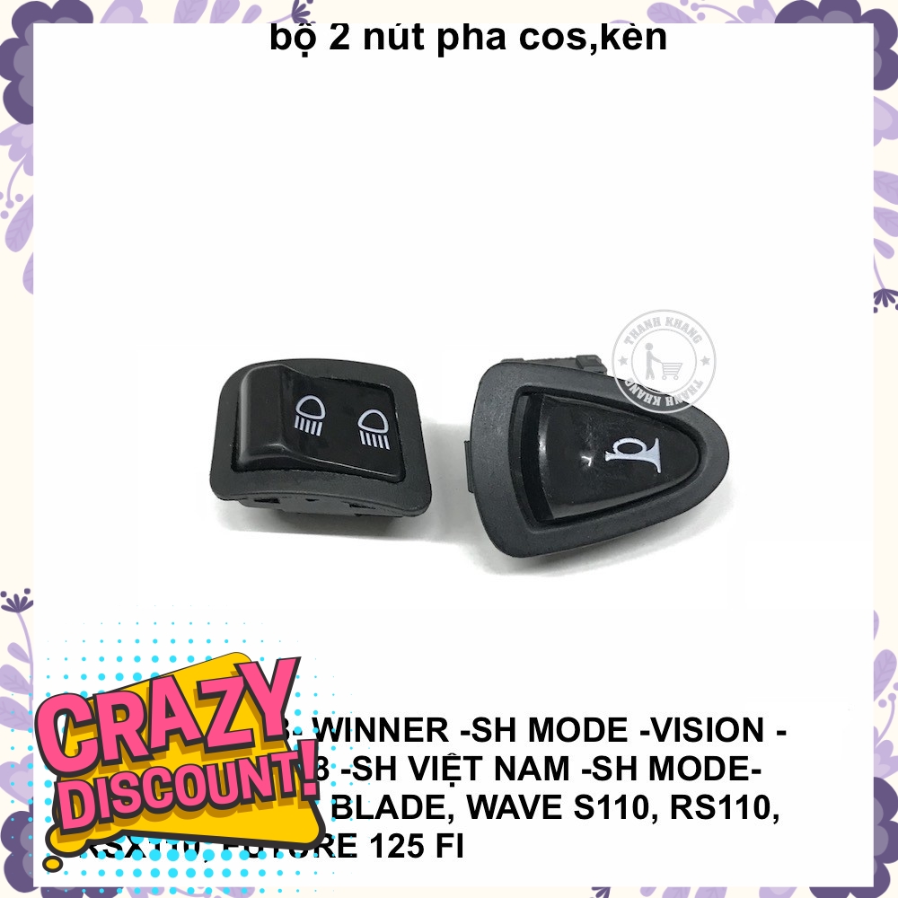 Bộ 2 nút pha cos, nút kèn theo xe AIRBLADE 2011-2018,WINNER,SH MODE,VISION,LEAD.v.v. thanh khang 006001364 006001360