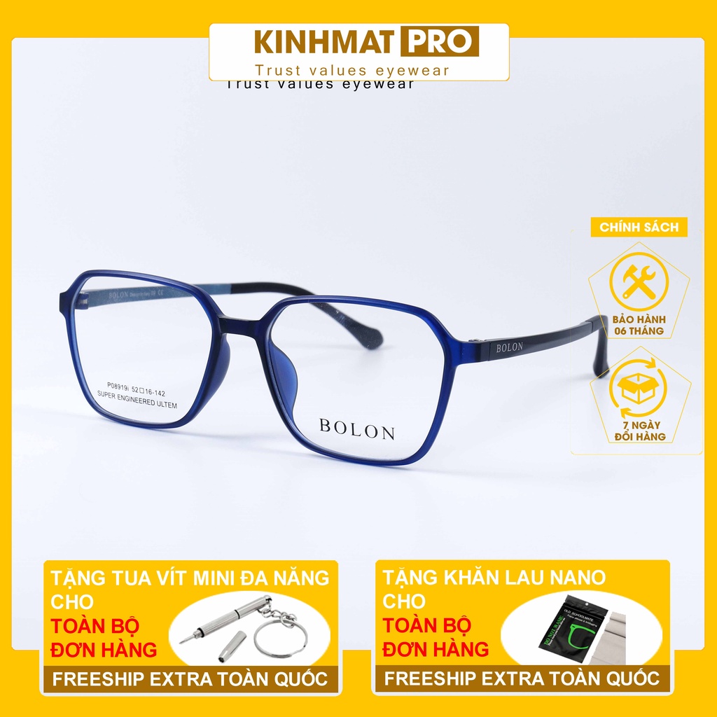 Gọng kính cận nam nữ Bolon P08919i gọng kính nhựa dẻo Kính mắt Pro