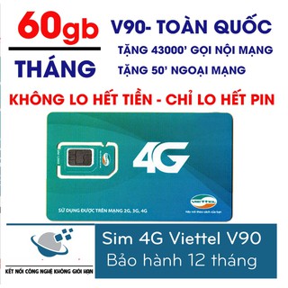 Sim 4G Viettel Gói V90 Tặng 62gb/Tháng -Gọi Miễn Phí Nội Mạng- TẶNG '50p' Ngoại Mạng (V90 Toàn Quốc)