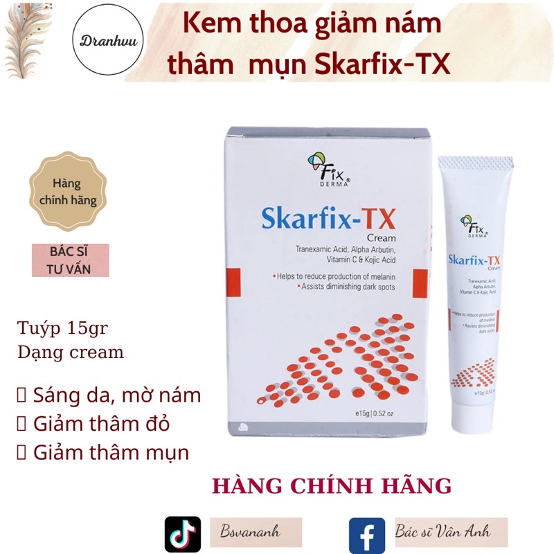 KEM THOA NÁM, GIẢM THÂM ĐỎ, THÂM ĐEN SAU MỤN Fixderma Skarfix-Tx Cream