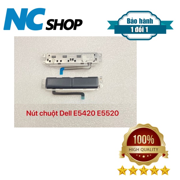 NÚT CHUỘT TRÁI PHẢI Dell Latitude E5420 E5520 (SP001626)