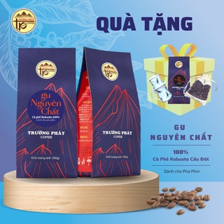 Cà phê nguyên chất 𝟏𝟎𝟎% 𝐑𝐨𝐛𝐮𝐬𝐭𝐚 𝐆𝐮 𝐍𝐠𝐮𝐲𝐞̂𝐧 𝐂𝐡𝐚̂́𝐭 thương hiệu 𝐓𝐫𝐮̛𝐨̛̀𝐧𝐠 𝐏𝐡𝐚́𝐭 𝐂𝐨𝐟𝐟𝐞𝐞 dành cho pha phin