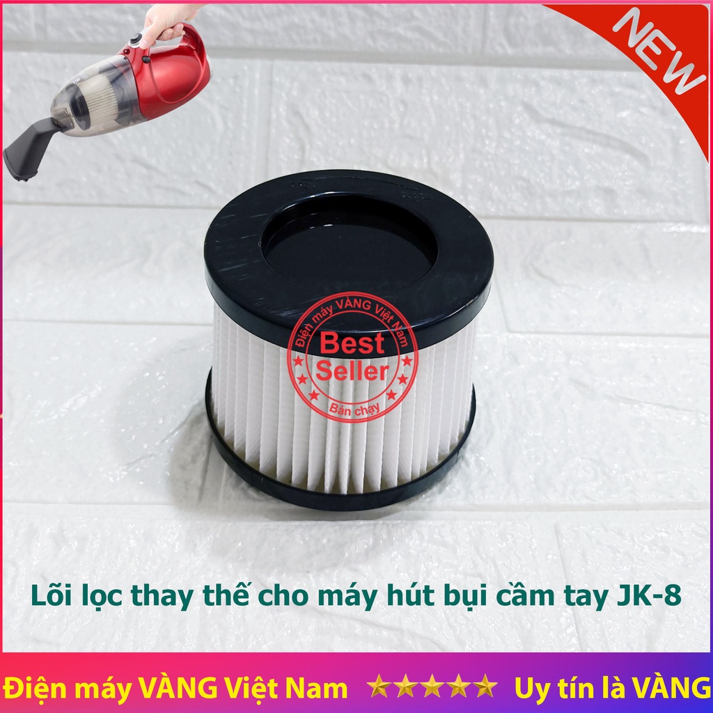 Lõi lọc máy hút bụi cầm tay JK08 và Magic One JK-8