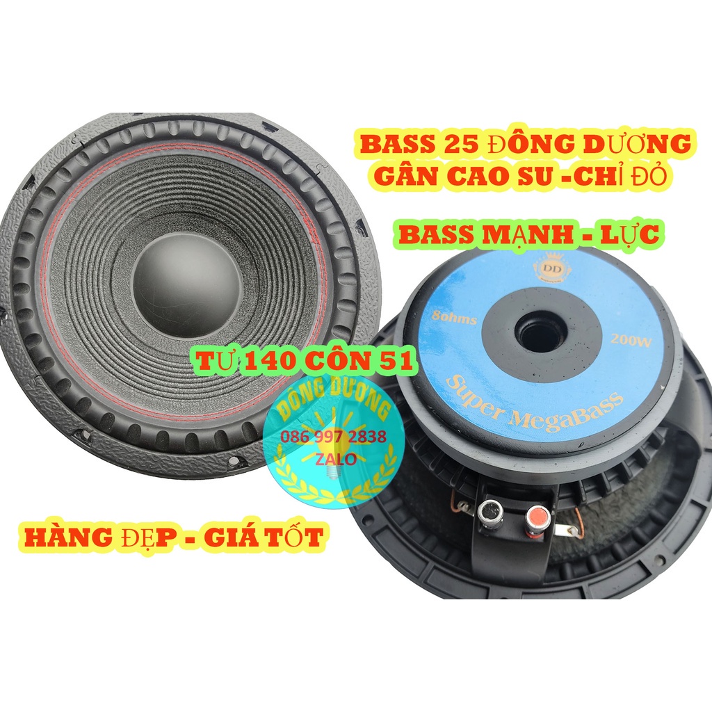 BỘ 2 CỦ LOA BASS 25 ĐÔNG DƯƠNG AUDIO - TỪ 140 CÔN 51 GÂN CAO SU MÀNG KHÂU CHỈ ĐỎ BASS MẠNH - UY LỰC