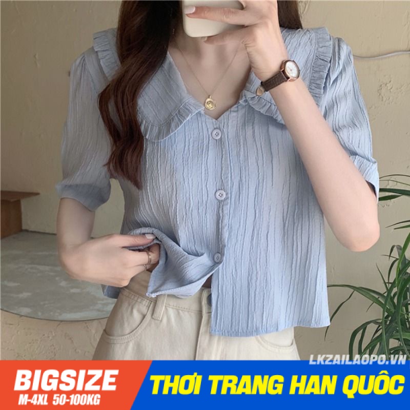 Áo sơ mi Bigsize Áo croptop nữ dáng suông tay ngắn cổ bèo mùa hè Phong cách Hàn Quốc Thời Trang cá tính xinh đẹp cho người mập béo nữ