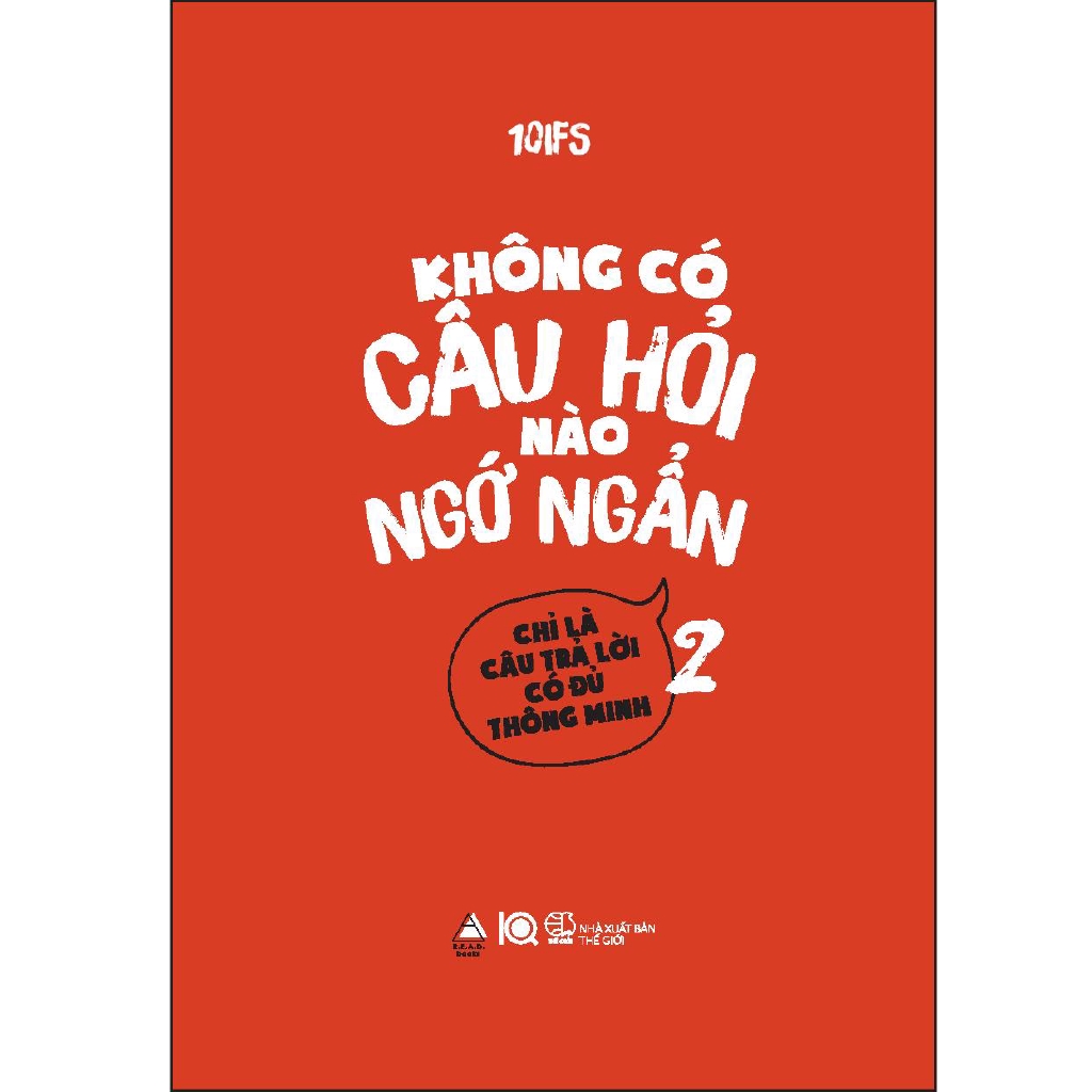 Sách - Không Có Câu Hỏi Nào Ngớ Ngẩn - Tập 2