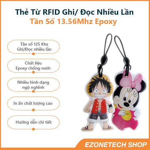 Thẻ Từ Ghi Đọc Nhiều Lần Tần Số 13,56Mhz Dạng Móc Khóa Epoxy Chống Nước Hình Ngộ Nghĩnh- EZoneTech