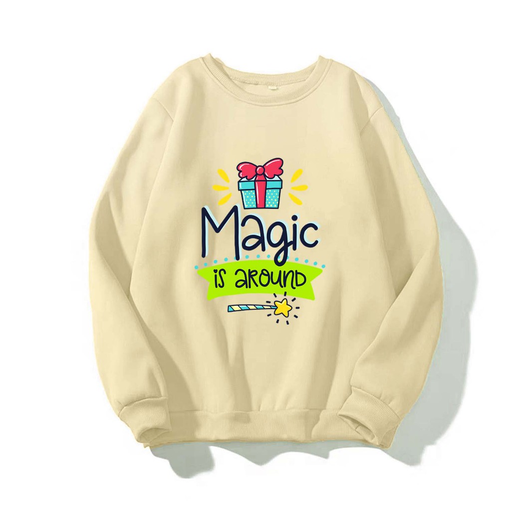 Áo Sweater chui đầu nam nữ in hình Magic is Around dễ thương, thích hợp làm áo cặp William - DS96