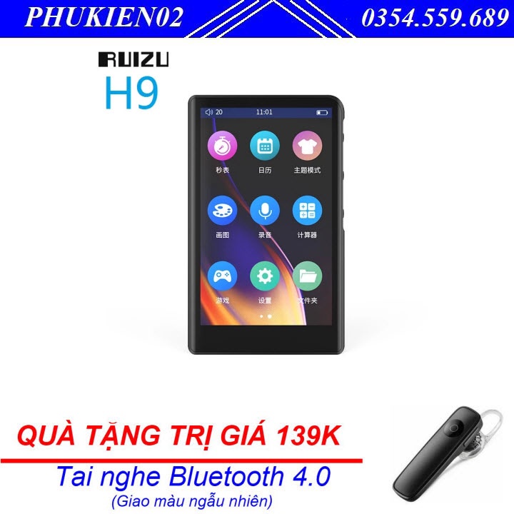 (Quà tặng 139k) (Hỗ Trợ Tiếng Việt) Máy Nghe Nhạc Lossless MP3 MP4 Bluetooth Màn Hình Cảm Ứng Ruizu H9 Bộ Nhớ 16GB-32GB