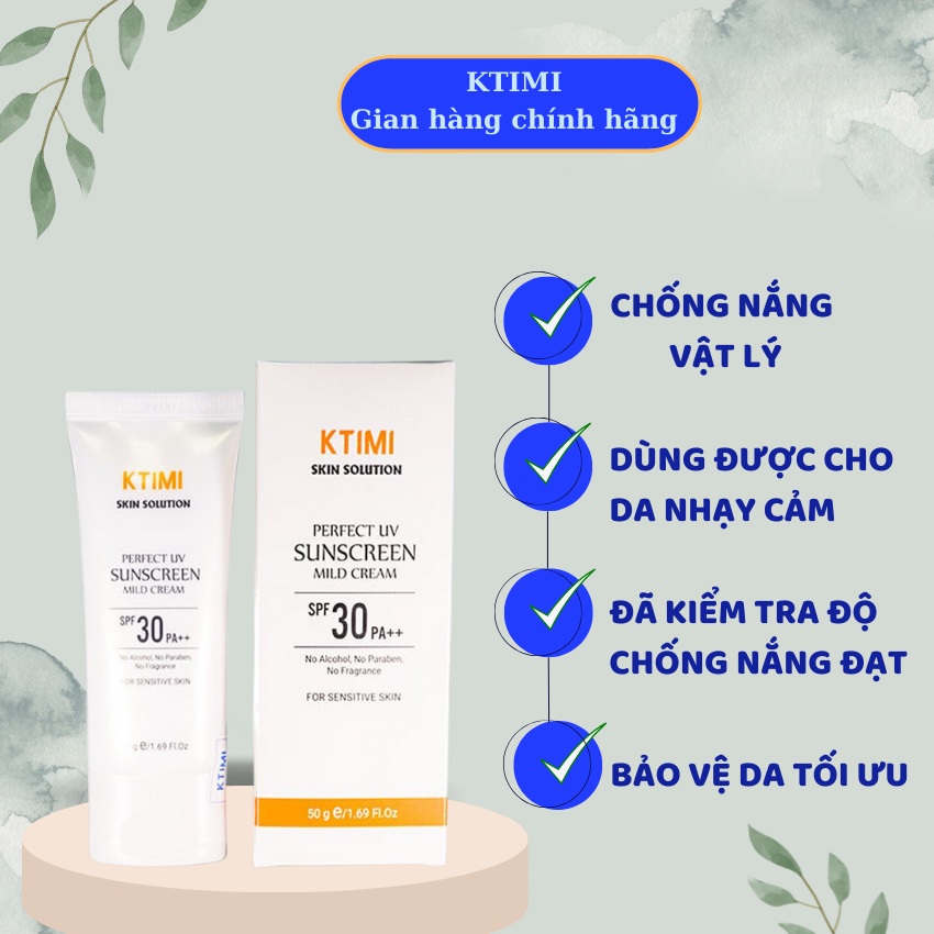 KTIMI KEM CHỐNG NẮNG Perfect UV Sunscreen Mild Cream SPF30 PA++