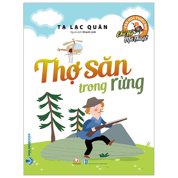 Sách - Chú Hổ Ma Thuật: Thợ Săn Trong Rừng