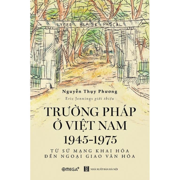 Sách - Trường Pháp Ở Việt Nam 1945 -1975