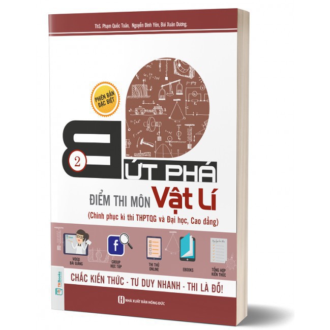 Sách - Bứt phá điểm thi Môn Vật lí - tập 2 (chinh phục kì thi THPT và Đại học, cao đẳng) [MCBOOKS]