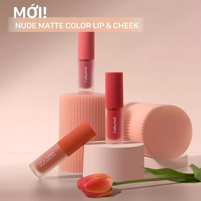 Son kem và má hồng Cathy Doll Lip & Cheek Nude Matte Tint