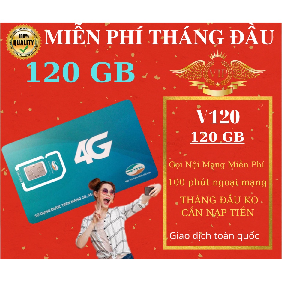 Sim Viettel V120 Miễn Phí 120GB, Gọi Nội Mạng Miễn Phí , 100 Phút gọi Ngoại Mạng, 120GB Tháng Không Cần Nạp Tiền