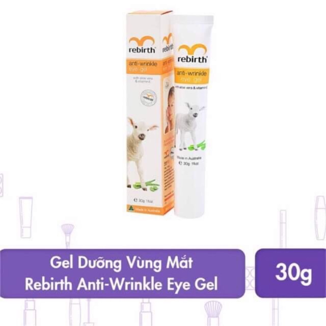 Gel giảm nhăn và mờ thâm vùng mắt Rebirth (Úc)(mã hàng: RB05-30g)(Rebirth Anti Wrinkle Eye Gel Whit Vitamin E)