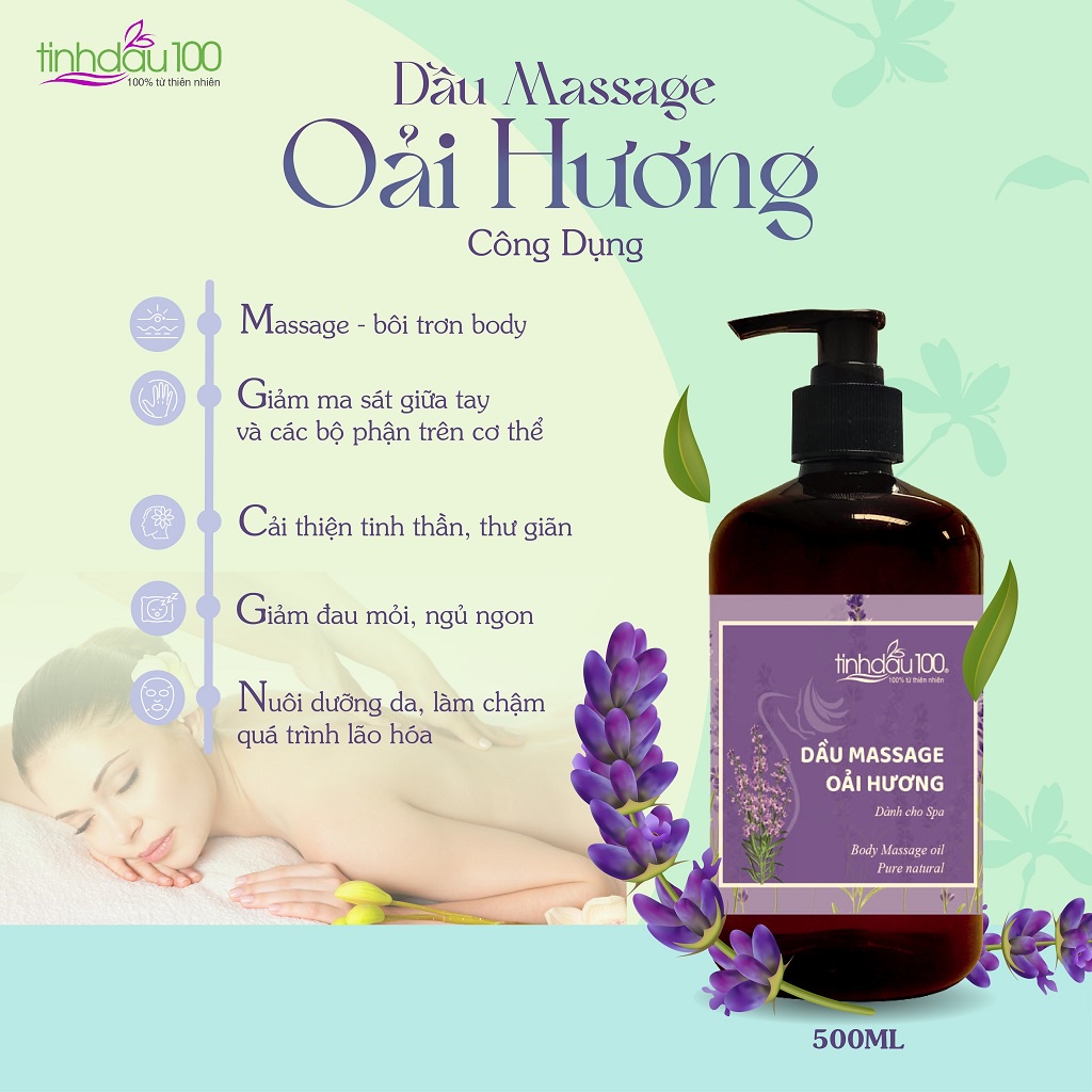 Dầu massage body oải hương (lavender) dành cho Spa, hương thơm thư giãn, trị liệu 500 ml - Tinh Dầu 100