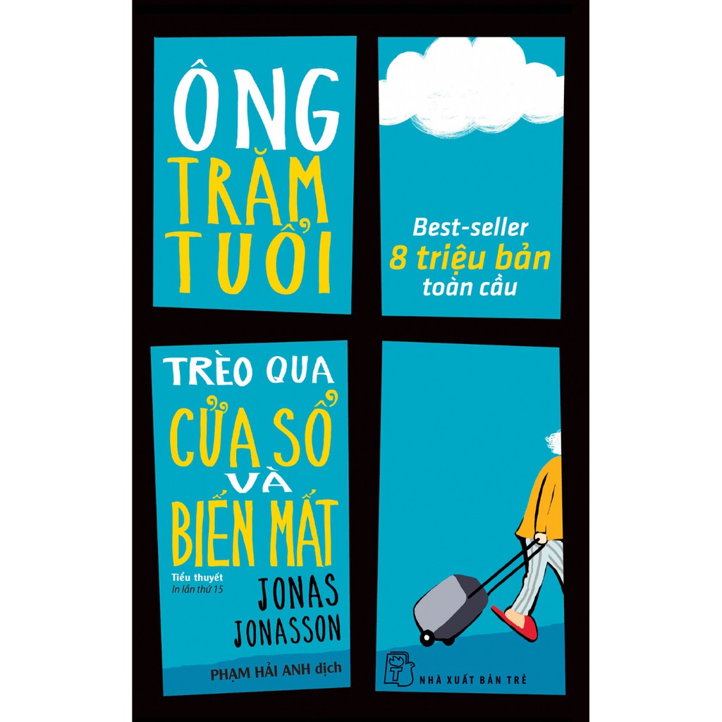 Sách-Ông Trăm Tuổi Trèo Qua Cửa Sổ Và Biến Mất