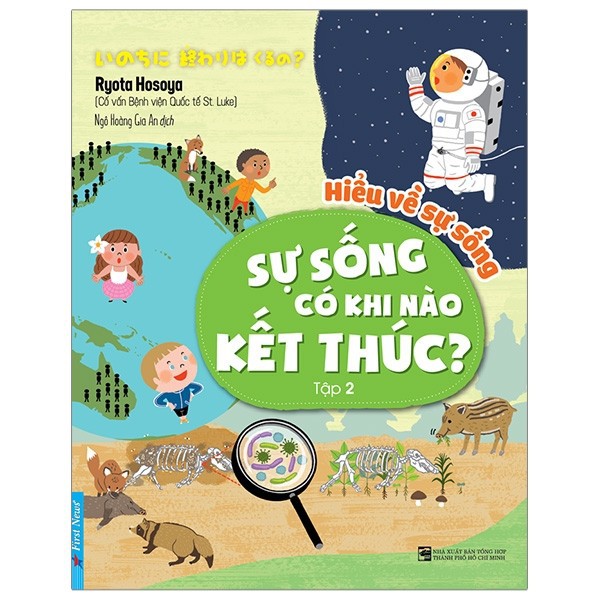 Sách - Hiểu Về Sự Sống - Sự Sống Có Khi Nào Kết Thúc ? (tập 2)