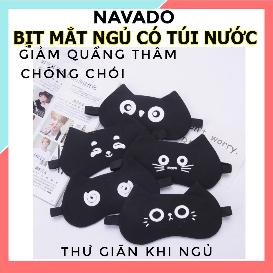 Bịt mắt Ngủ Có Túi nước gel Massage , chống chói mặt nạ ngủ Hình mèo dễ thương giảm quầng thâm B21 NAVADO