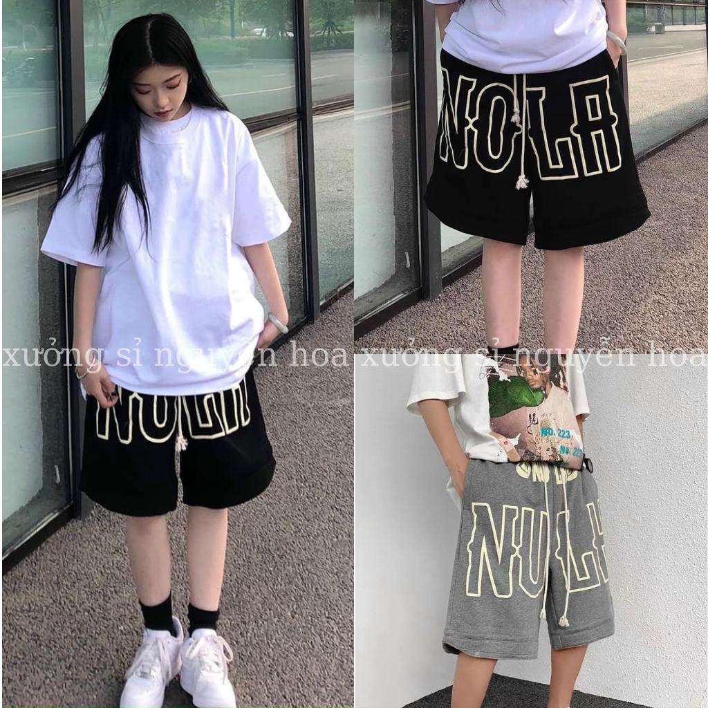 Quần lửng đùi in chữ NoLa form dáng rộng unisex nam nữ mặc được 2 màu đen xám basic xưởng sỉ nguyễn hoa
