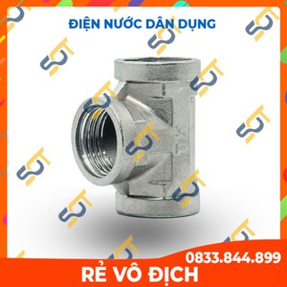 [ FREESHIP - 50K ] - T 1/2 (21) (tê) nối ba đầu ren trong - Bằng Inox
