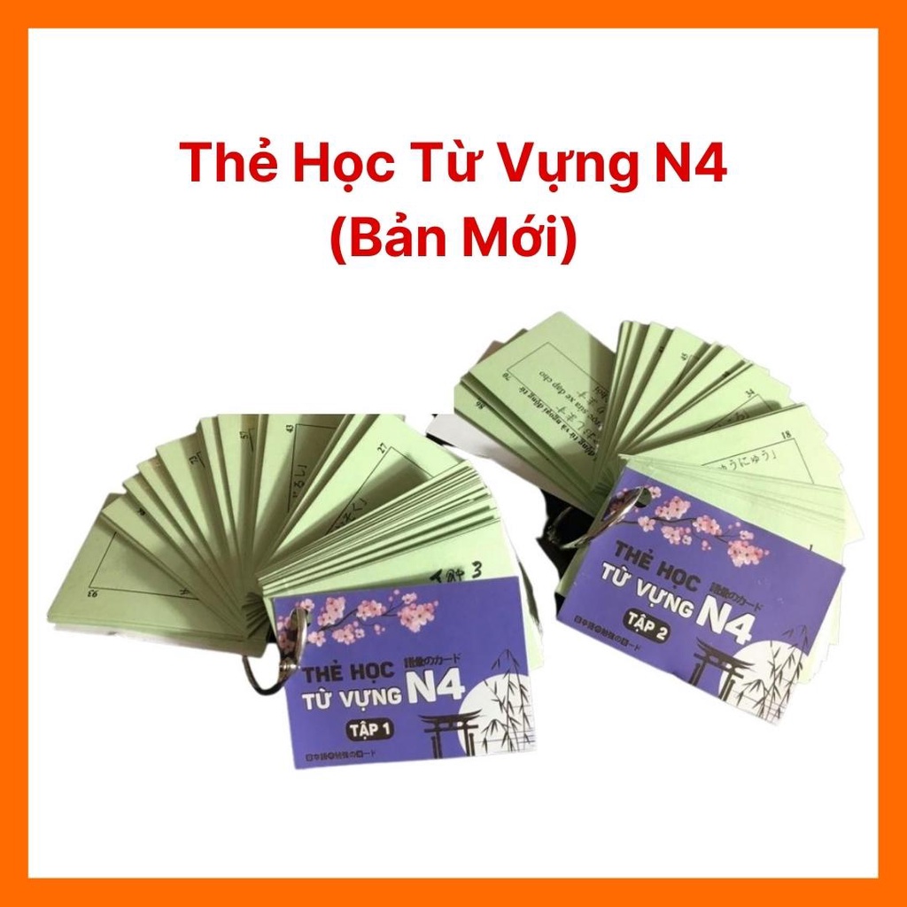 Thẻ Học Từ Vựng Tiếng Nhật N4 Tái Bản Mới Nhất - Flashcard Từ Vựng N4 (2 Tập)