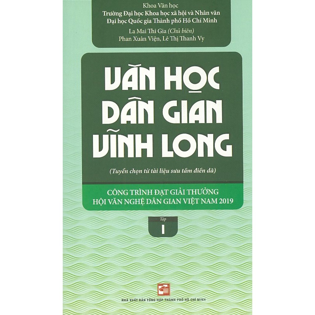 Sách - Văn Học Dân Gian Vĩnh Long (Tuyển Chọn Từ Tài Liệu Sưu Tầm Điền Dã) - Tập I