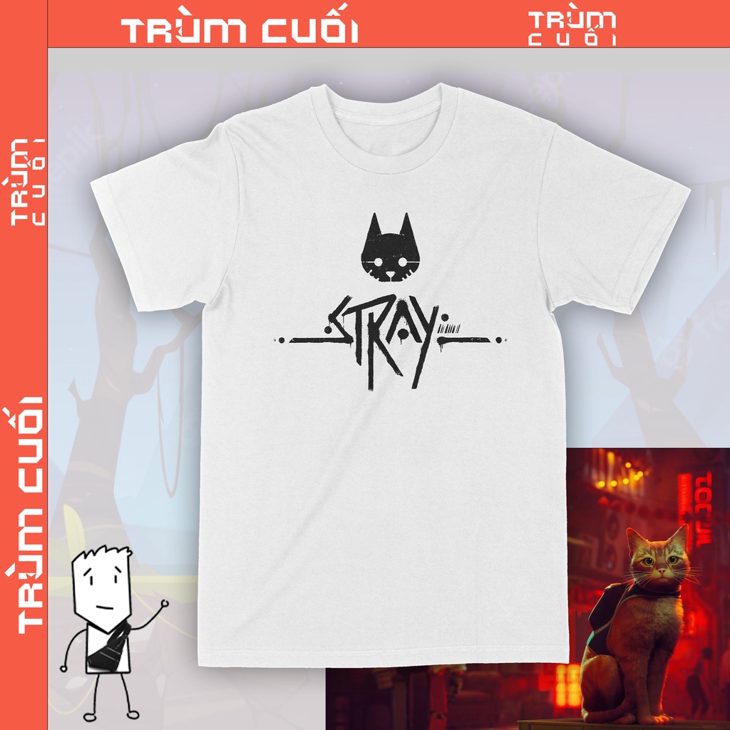 Áo thun Stray: Mèo đi lạc, Trùm Cuối Game, Unisex Cotton 100% 2 màu nam nữ 0021