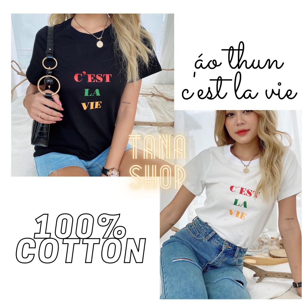 Áo thun nữ tay ngắn C'est La Vie 100% cotton thoáng mát