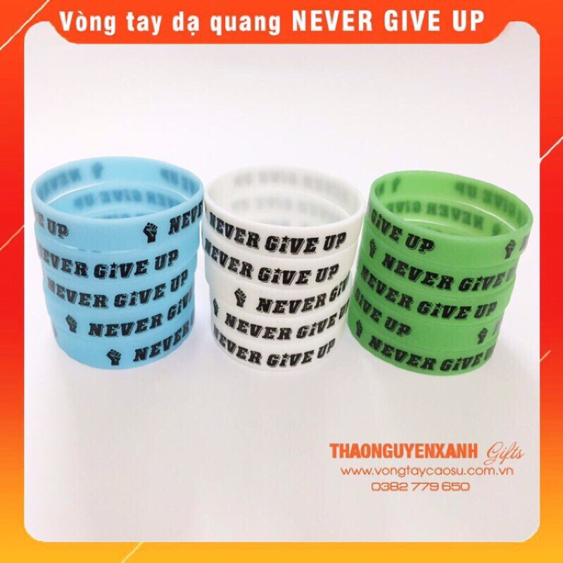 Vòng tay cao su Never give up