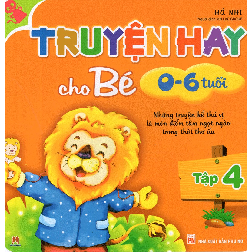 Sách - Truyện hay cho bé 0-6 tuổi (Tập 4)