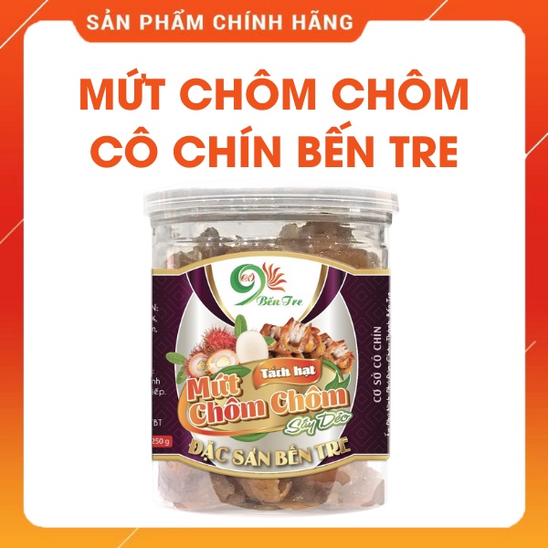 Mứt chôm chôm sấy dẻo tách hạt chua cay Đặc sản Cô 9 Bến Tre loại 250gram