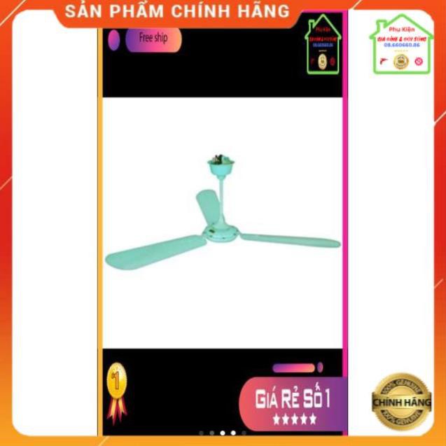 [ LOẠI TỐT ] Quạt trần điện cơ thống nhất [ CHÍNH HÃNG ]