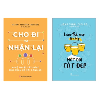 Sách combo 2c : cho đi và nhận lại ml+làm thế nào để sống một đời tốt đẹp ml