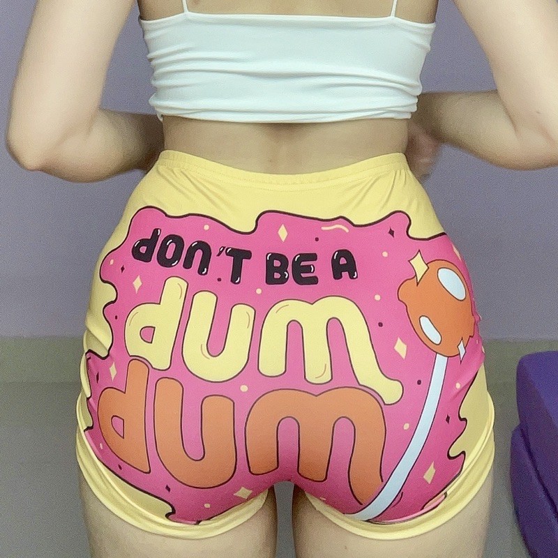 Quần Shorts Dont be a dum dum