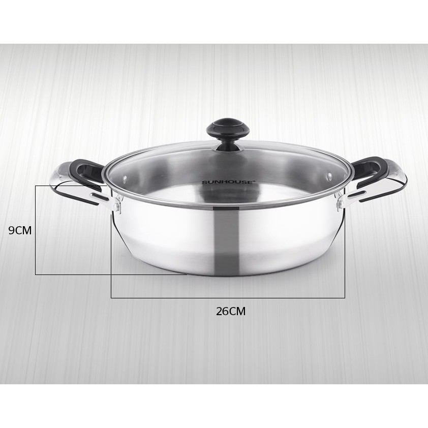 NỒI LẨU INOX 1 ĐÁY SUNHOUSE SHL26 ĐÁY TỪ 26cm - CÓ NẮP THỦY TINH - VIỆT NAM (MÀU INOX)