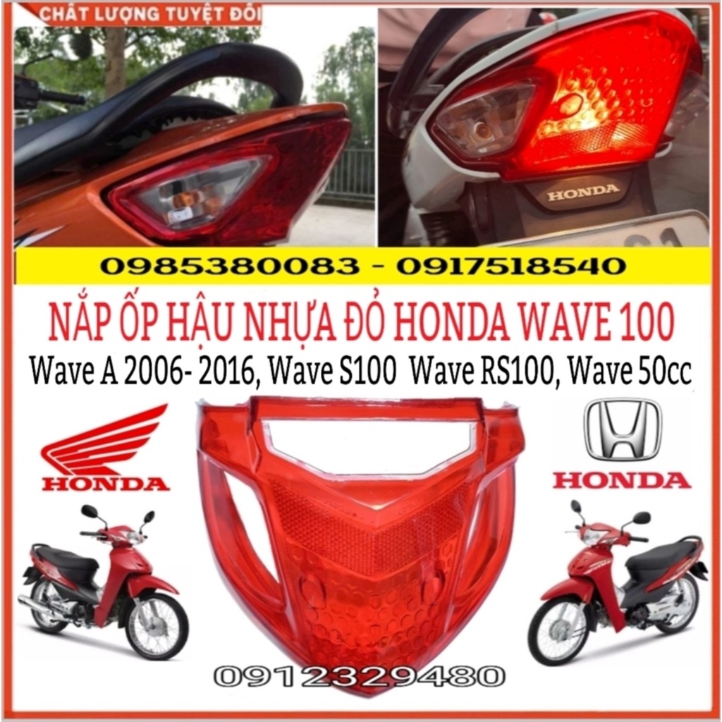 Combo Nắp Đèn Hậu (stop) Kèm Nắp Xinhan Wave A 2017 - 2022, Wave A 2006 - 2016 , Wave S 100 , Rs 100 , Wave 50cc