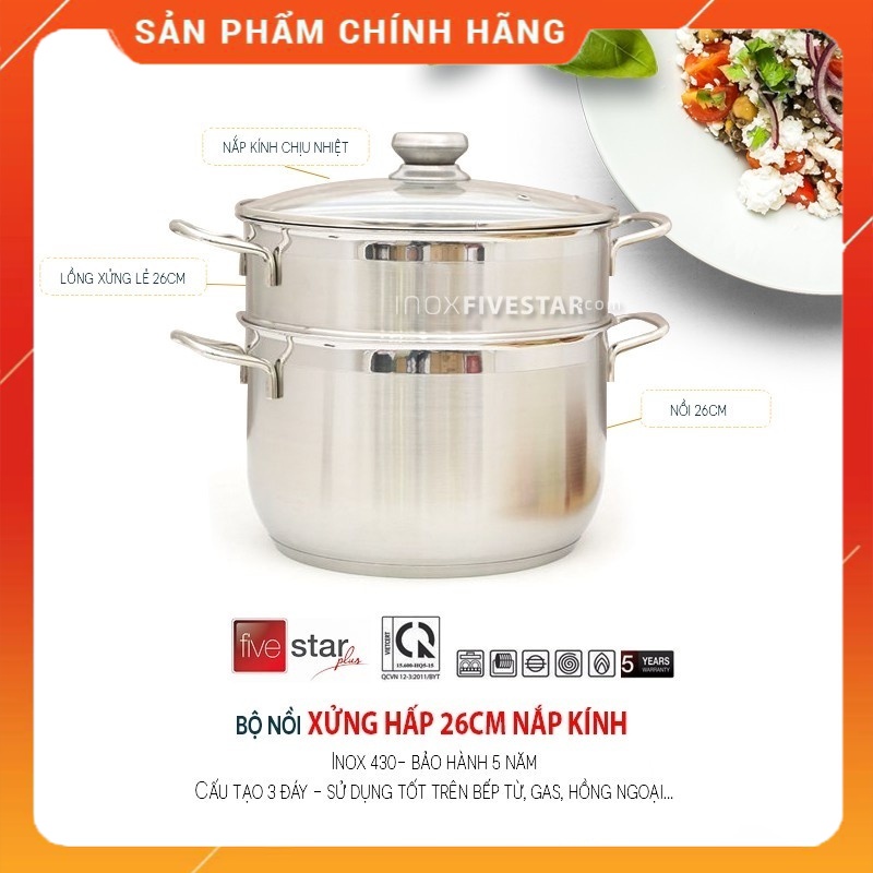 Bộ Nồi Xửng Hấp 26cm Inox 3 Đáy Fivestar Nắp Kính Dùng Bếp Từ Bảo Hành 5 năm