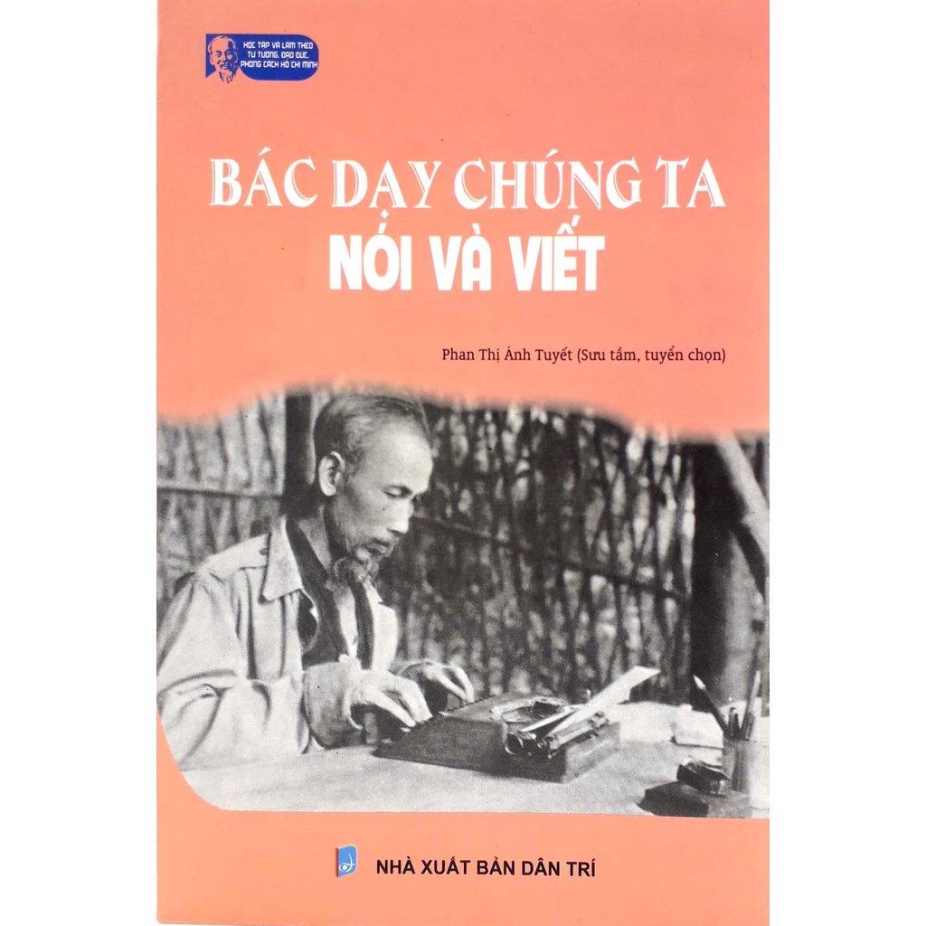 Sách - Bác Dạy Chúng Ta Nói Và Viết