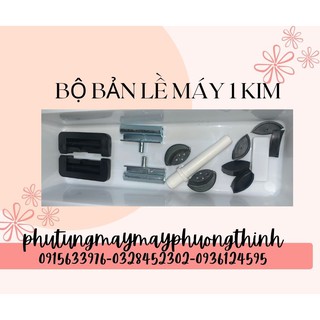 BỘ BẢN  LỀ MÁY 1 KIM
