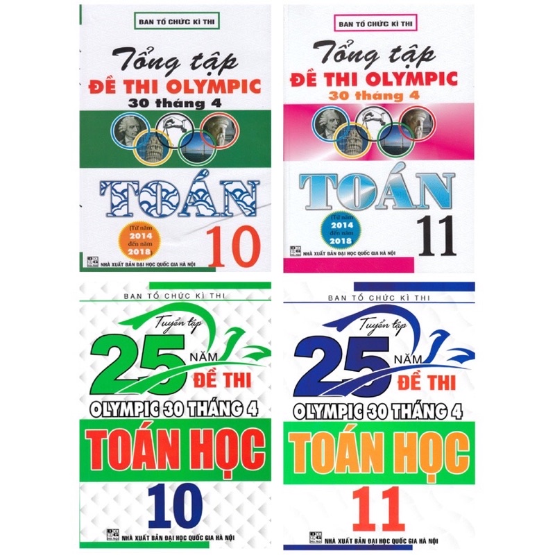 Sách - (Combo 4 cuốn) Tuyển Tập 25 Năm Đề Thi Olympic 30 Tháng 4 + Tổng Tập Đề Thi Olympic 30/4 Môn Toán Học Lớp 10 + 11
