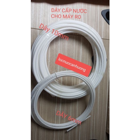 Dây cấp nước cho máy lọc RO. dây cấp nước cho máy lọc nước. dây 6mm. dây 10mm