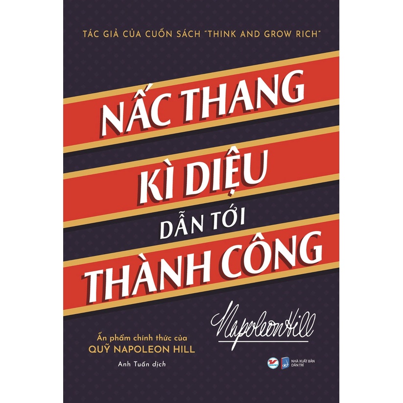 Sách - Nấc Thang Kì Diệu Dẫn Tới Thành Công - Napoleon Hill - TV
