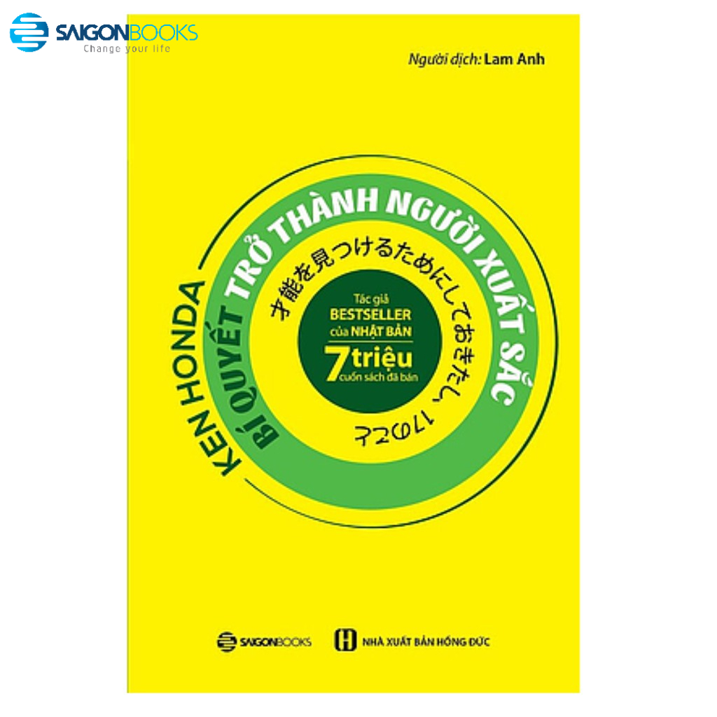 Sách - Bí Quyết Để Trở Thành Người Xuất Sắc - Tác Giả Ken HonDa